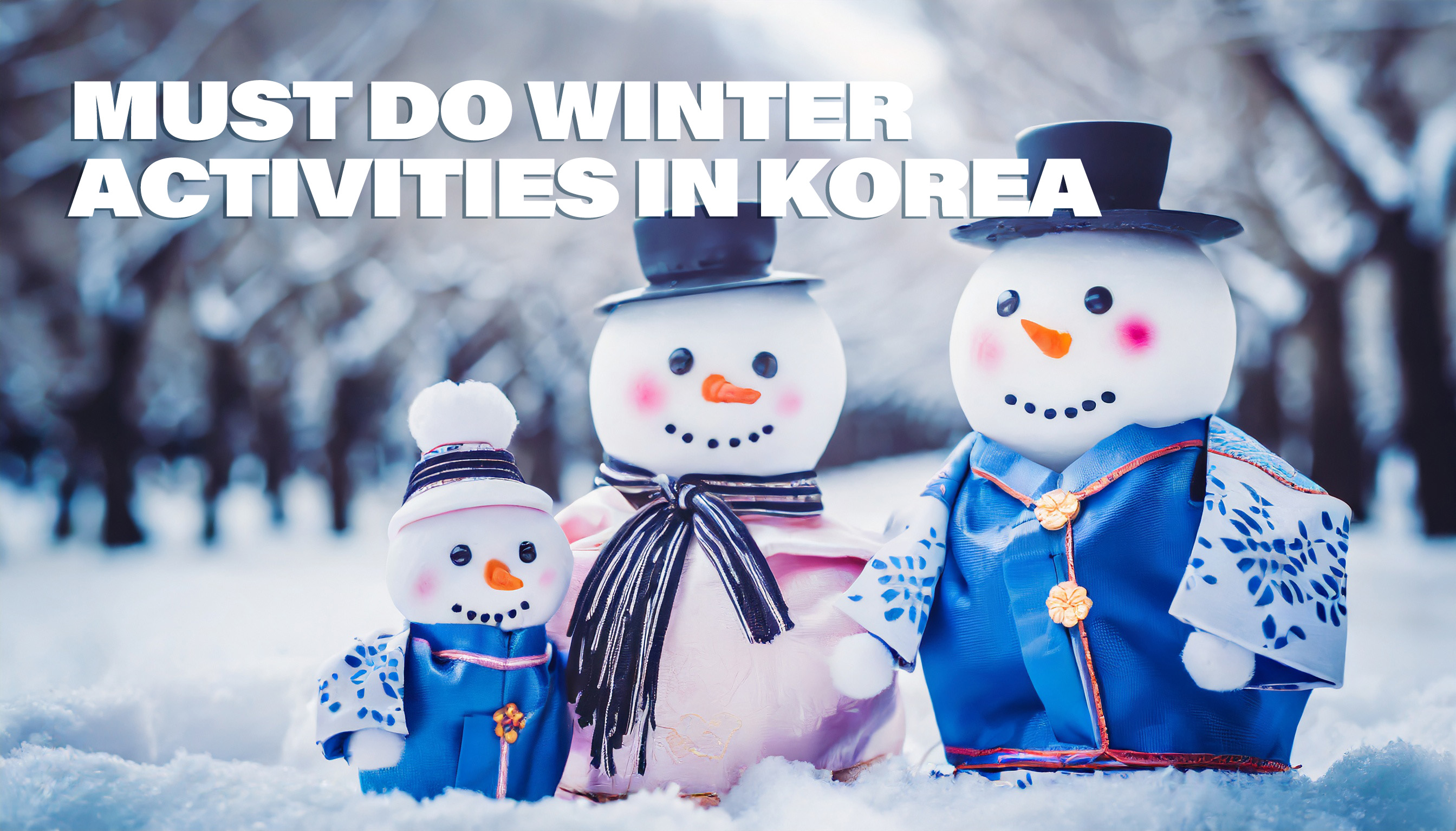 Must do winter activities in Korea.jpg